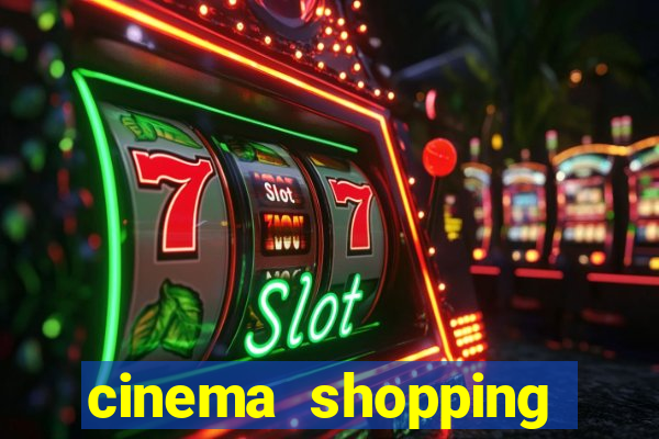 cinema shopping conquista sul